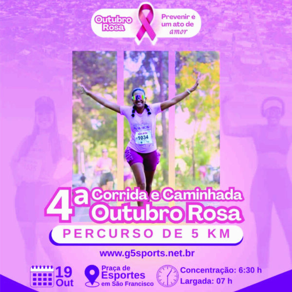 4ª Corrida e Caminhada Outubro Rosa São Francisco