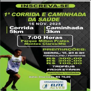 1ª  Corrida e Caminhada da Saúde de Montes Claros